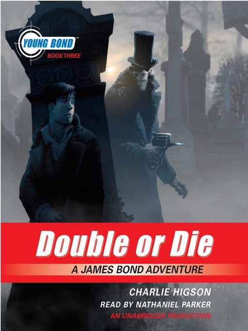 Title details for Double or Die by Charlie Higson - Wait list
